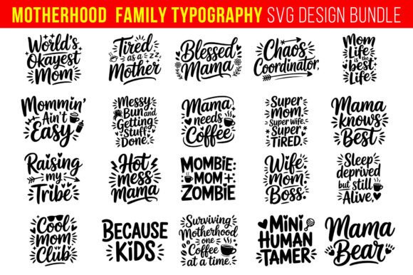 20 Motherhood Quotes: Graphics for Crafts
