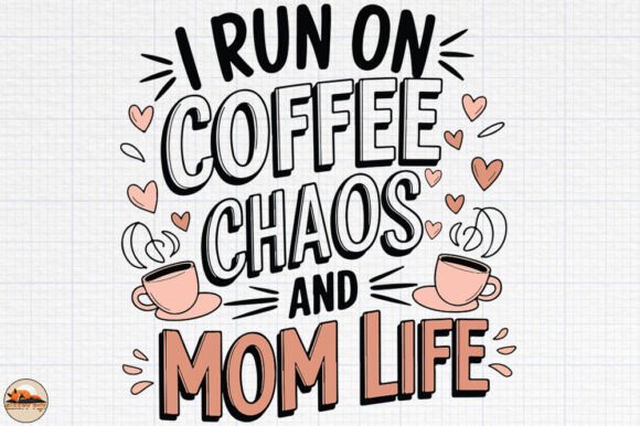 Mom Life Graphics: A Crafty Editorial Review