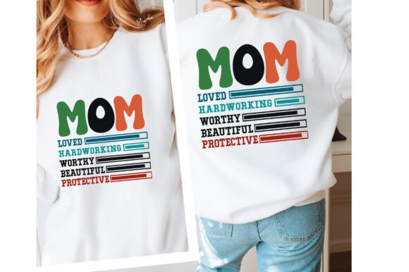 Mom Loved Hardworking Worthy Beautiful Graphics for Crafts