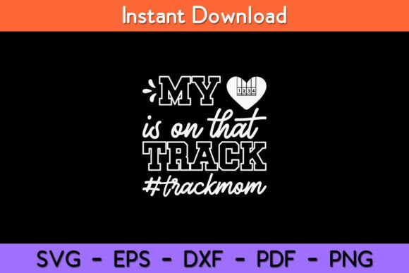Track Mom Heart: Graphics for Crafts